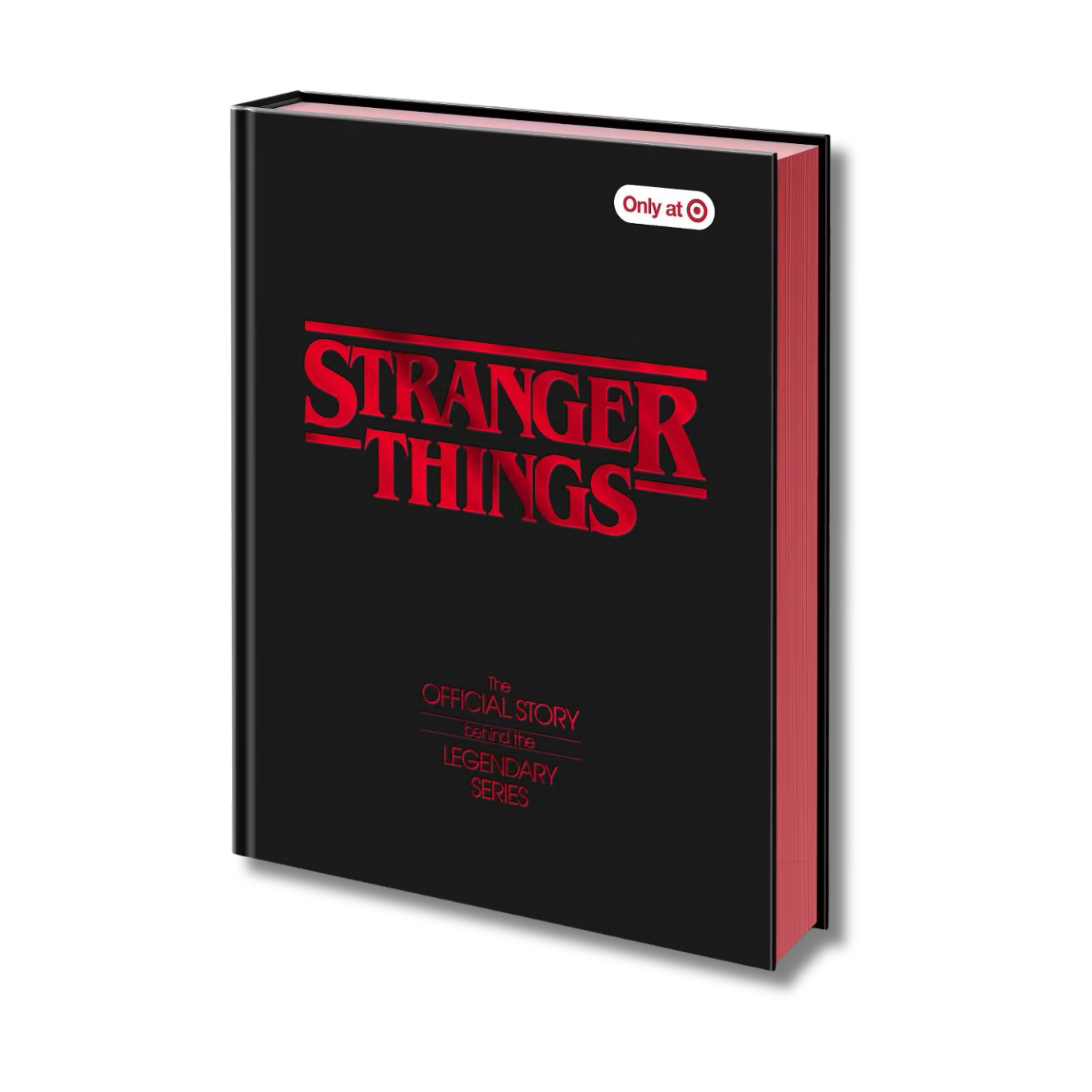 STRANGER THINGS - THE OFFICIAL STORY BEHIND THE LEGENDARY SERIES