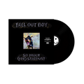 FALL OUT BOY - So Much (For) Stardust